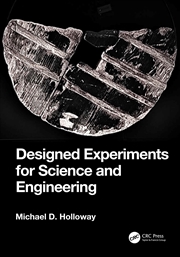Buy Designed Experiments for Science and Engineering