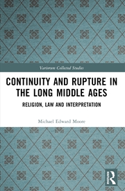 Buy Continuity and Rupture in the Long Middle Ages