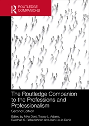 Buy The Routledge Companion to the Professions and Professionalism