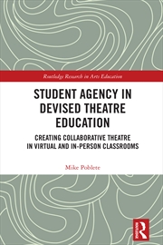 Buy Student Agency in Devised Theatre Education