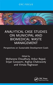 Buy Analytical Case Studies on Municipal and Biomedical Waste Management