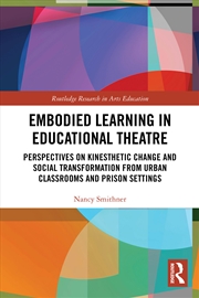Buy Embodied Learning in Educational Theatre