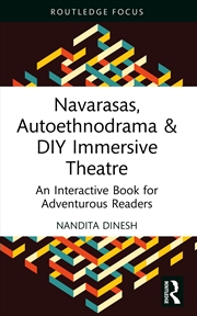 Buy Navarasas, Autoethnodrama & DIY Immersive Theatre