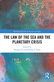 Buy The Law of the Sea and the Planetary Crisis