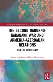 Buy The Second Nagorno-Karabakh War and Armenia-Azerbaijan Relations