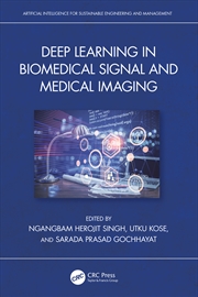 Buy Deep Learning in Biomedical Signal and Medical Imaging