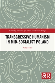 Buy Transgressive Humanism in Mid-Socialist Poland