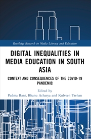 Buy Digital Inequalities in Media Education in South Asia