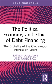 Buy The Political Economy and Ethics of Debt Financing
