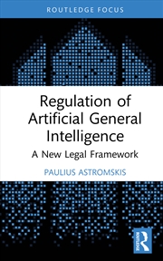 Buy Regulation of Artificial General Intelligence