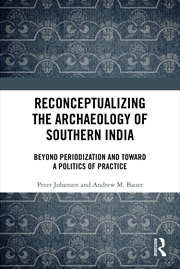 Buy Reconceptualizing the Archaeology of Southern India