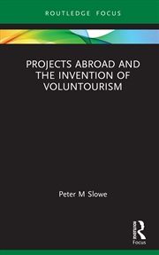 Buy Projects Abroad and the Invention of Voluntourism