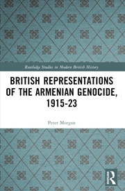 Buy British Representations of the Armenian Genocide, 1915-23