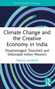 Buy Climate Change and the Creative Economy in India