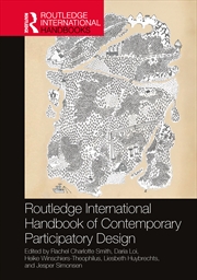 Buy Routledge International Handbook of Contemporary Participatory Design
