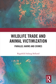Buy Wildlife Trade and Animal Victimization