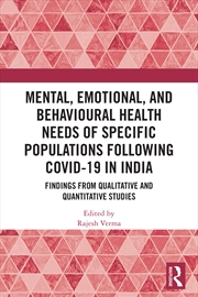 Buy Mental, Emotional, and Behavioural Health Needs of Specific Populations following COVID-19 in India