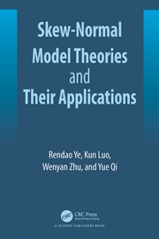 Buy Skew-Normal Model Theories and Their Applications