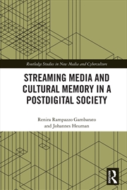 Buy Streaming Media and Cultural Memory in a Postdigital Society
