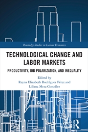 Buy Technological Change and Labor Markets