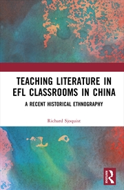 Buy Teaching Literature in EFL Classrooms in China
