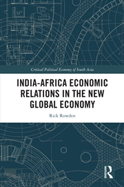 Buy India-Africa Economic Relations in the New Global Economy