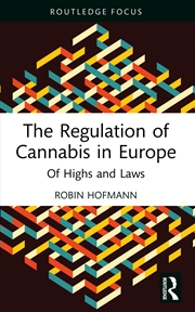 Buy The Regulation of Cannabis in Europe