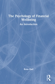 Buy The Psychology of Financial Wellbeing