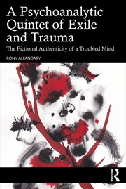 Buy A Psychoanalytic Quintet of Exile and Trauma