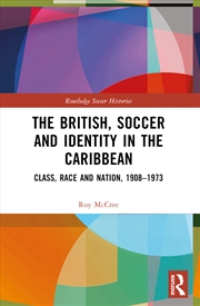 Buy The British, Soccer and Identity in the Caribbean
