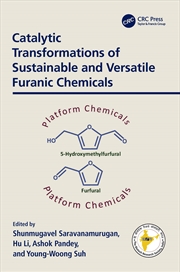 Buy Catalytic Transformations of Sustainable and Versatile Furanic Chemicals