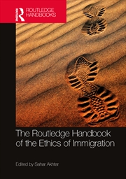 Buy The Routledge Handbook of the Ethics of Immigration