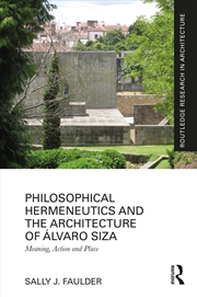 Buy Philosophical Hermeneutics and the Architecture of Álvaro Siza