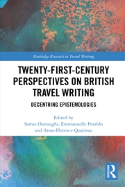 Buy Twenty-First-Century Perspectives on British Travel Writing