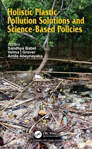 Buy Holistic Plastic Pollution Solutions and Science-Based Policies