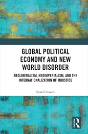 Buy Global Political Economy and New World Disorder