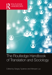 Buy The Routledge Handbook of Translation and Sociology