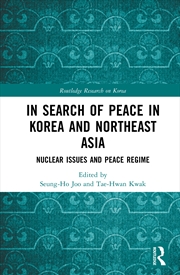 Buy In Search of Peace in Korea and Northeast Asia