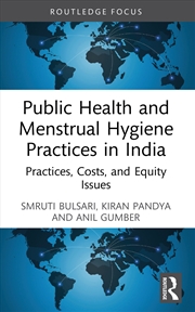 Buy Public Health and Menstrual Hygiene Practices in India