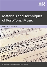 Buy Materials and Techniques of Post-Tonal Music