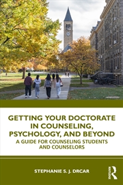 Buy Getting Your Doctorate in Counseling, Psychology, and Beyond