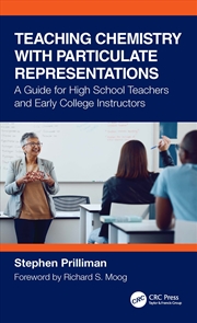 Buy Teaching Chemistry with Particulate Representations