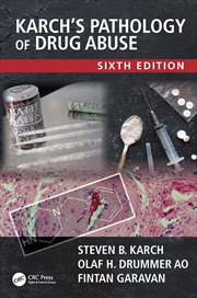 Buy Karch's Pathology of Drug Abuse