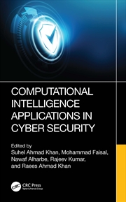 Buy Computational Intelligence Applications in Cyber Security