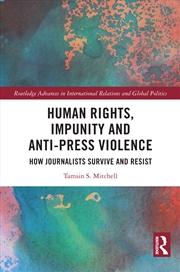 Buy Human Rights, Impunity and Anti-Press Violence
