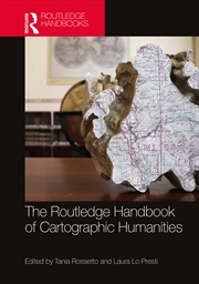 Buy The Routledge Handbook of Cartographic Humanities