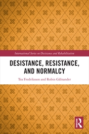 Buy Desistance, Resistance, and Normalcy