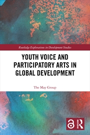 Buy Youth Voice and Participatory Arts in Global Development