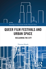 Buy Queer Film Festivals and Urban Space