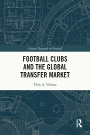 Buy Football Clubs and the Global Transfer Market